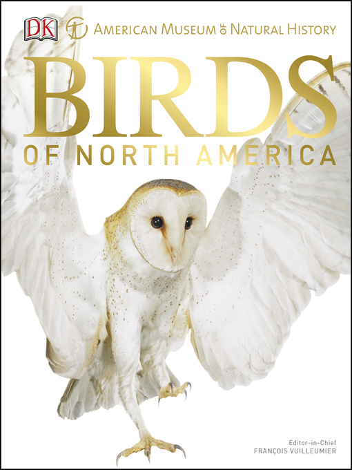 Title details for American Museum of Natural History Birds of North America by Thomas Brodie Johnson - Available